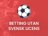 Betting utan svensk licens & Spelbolag utan Spelpaus 2024 ️.